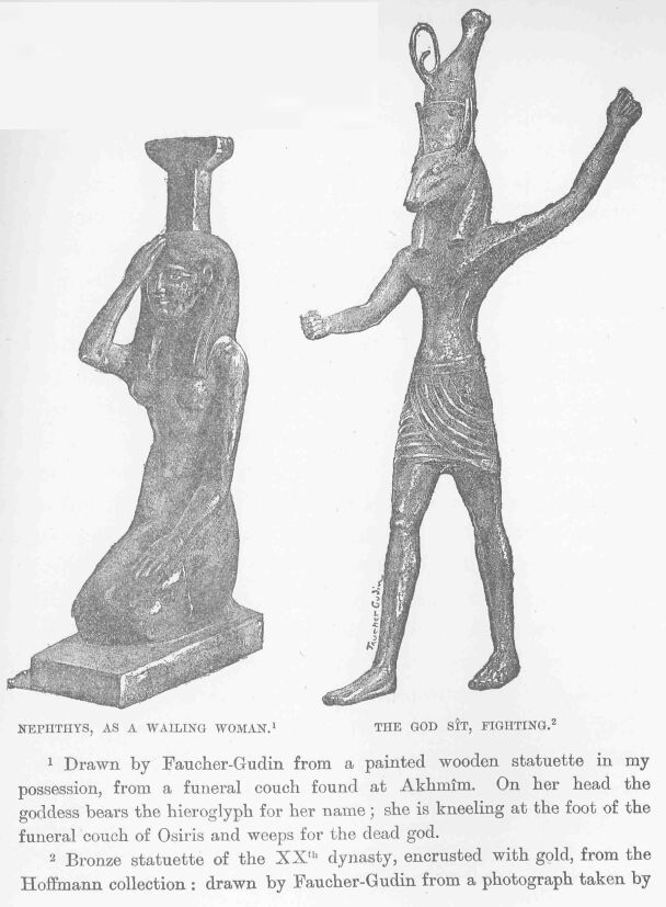 189.jpg Nephthys, As a Wailing Woman. 1 and the God S�t,
Fighting. 2 
